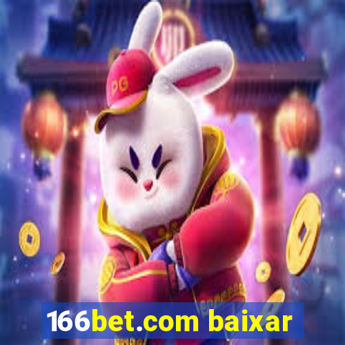 166bet.com baixar